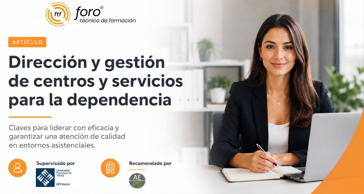 Dirección y gestión de centros y servicios para la dependencia